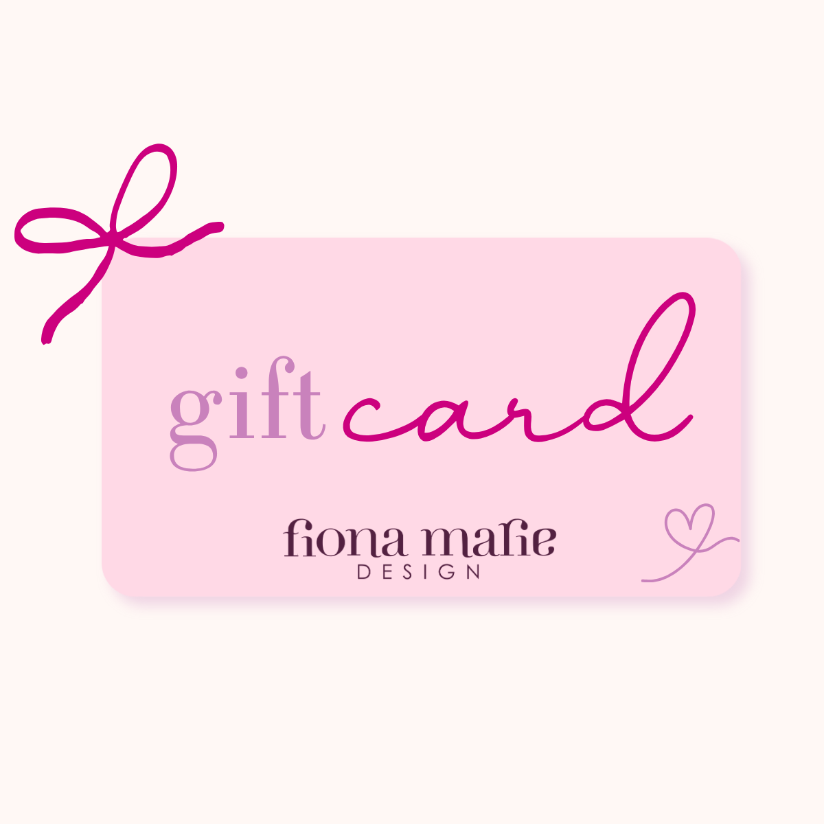 Fiona Marie Design Gift Card