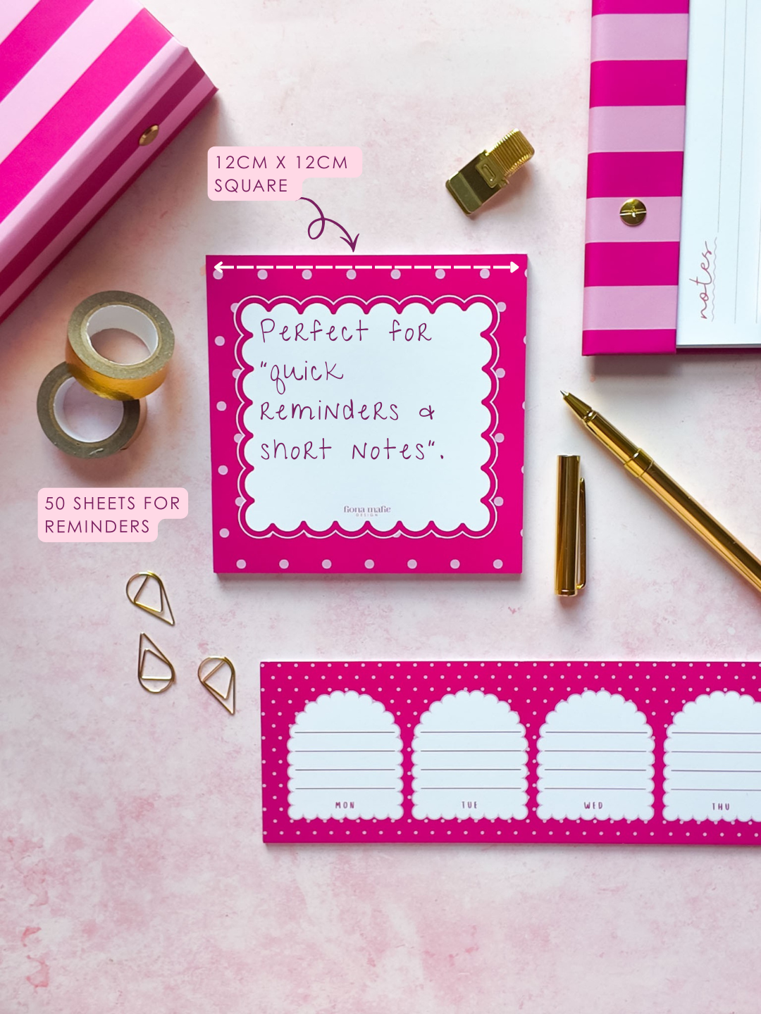 Pink and white stationery set on a pink background, including a square sticky memopad with the annotatation 
'Perfect for quick reminders a short notes', a long reminder strip, washi tape, paper clips, a pen, and striped notebooks. Text labels indicate 12cm x 12cm size and 50 sheets.